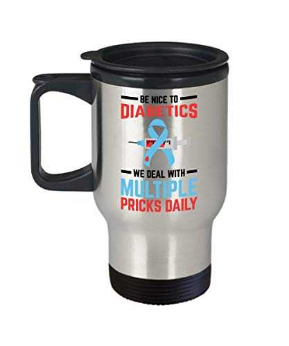 Diabetes Mug Diabetic Coffee Mug Type 1 Diabetic Diabetic Accessories Funny Diabetes Type 2 Diabetes Diabetes Humor Travel Mug